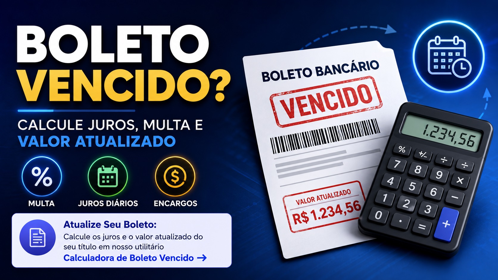 Como Funciona o Cálculo de Atualização de Boletos Vencidos?
